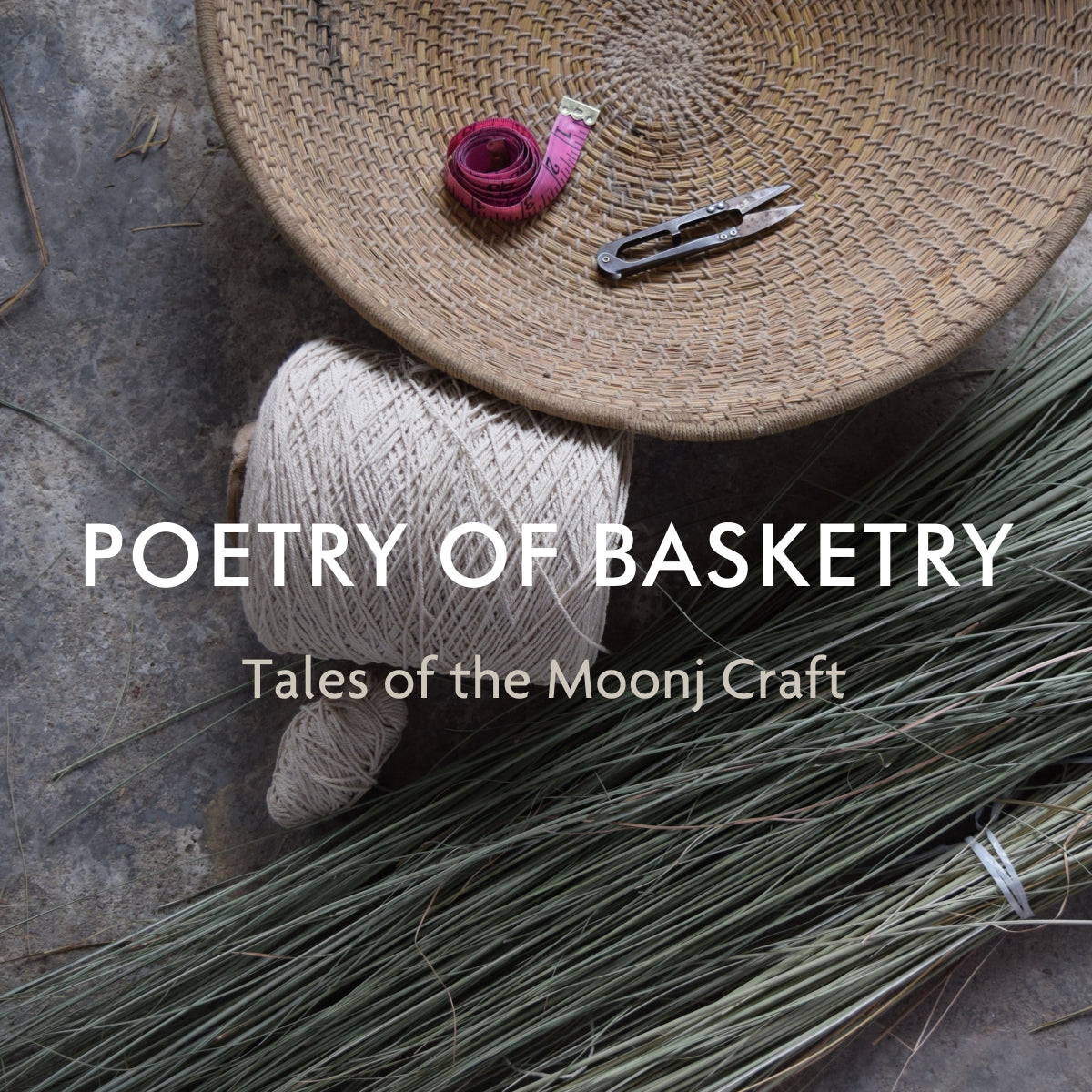 Poetry of Basketry
